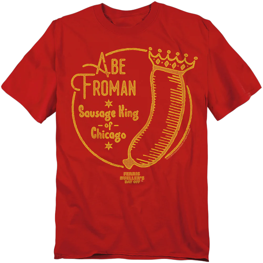 Abe Froman King Logo Ferris Bueller's Day Off T-Shirt