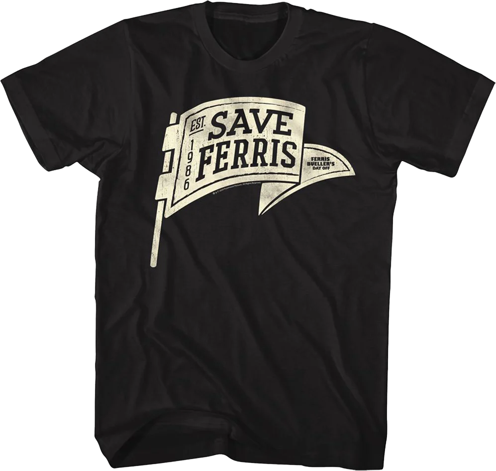 Black Save Ferris Pennant Ferris Bueller's Day Off T-Shirt