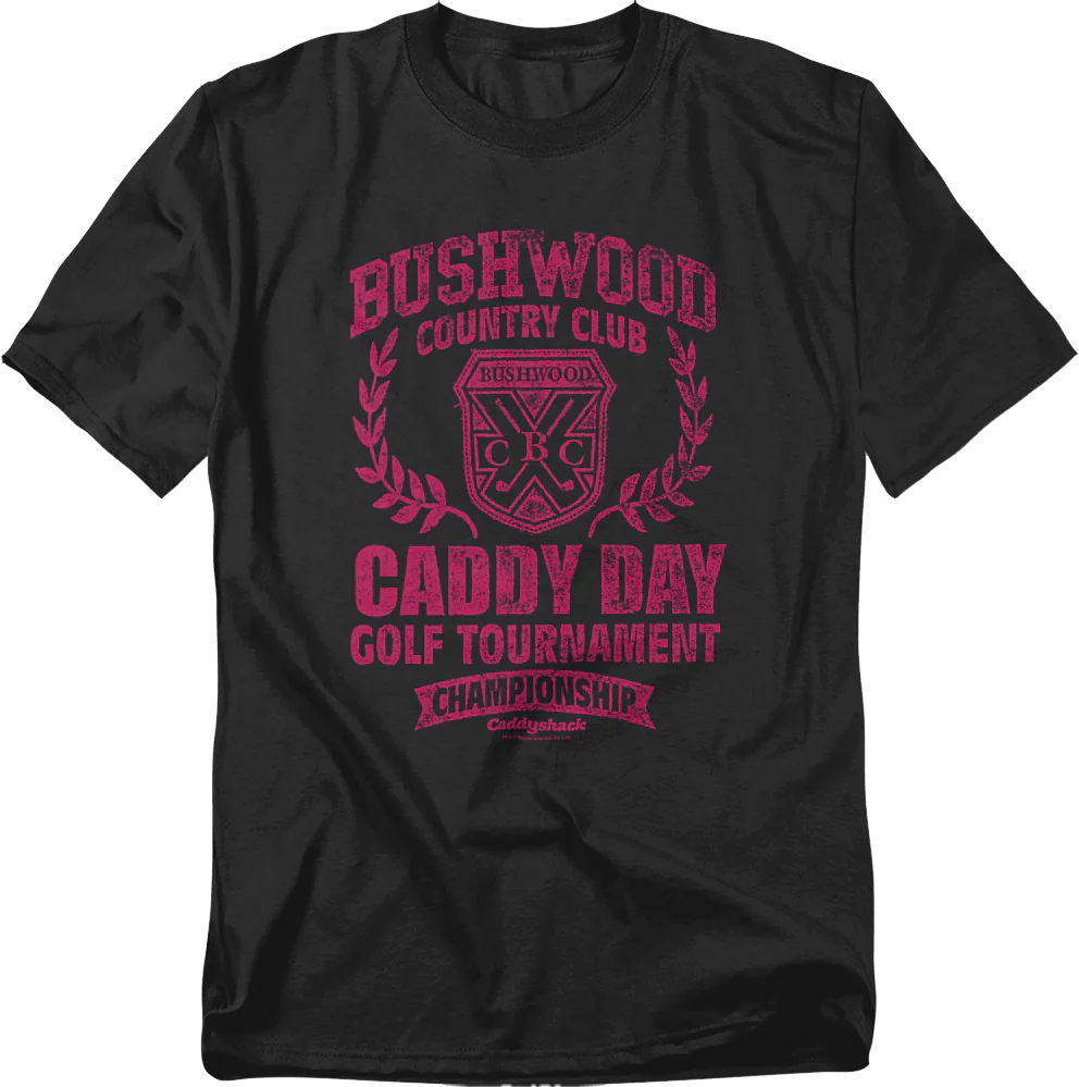 Caddy Day Golf Tournament Championship Caddyshack T-Shirt