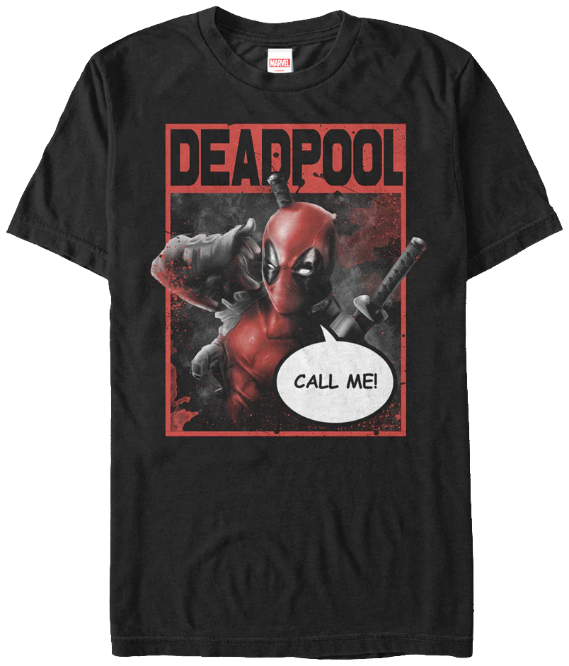 Call Me Deadpool T-Shirt