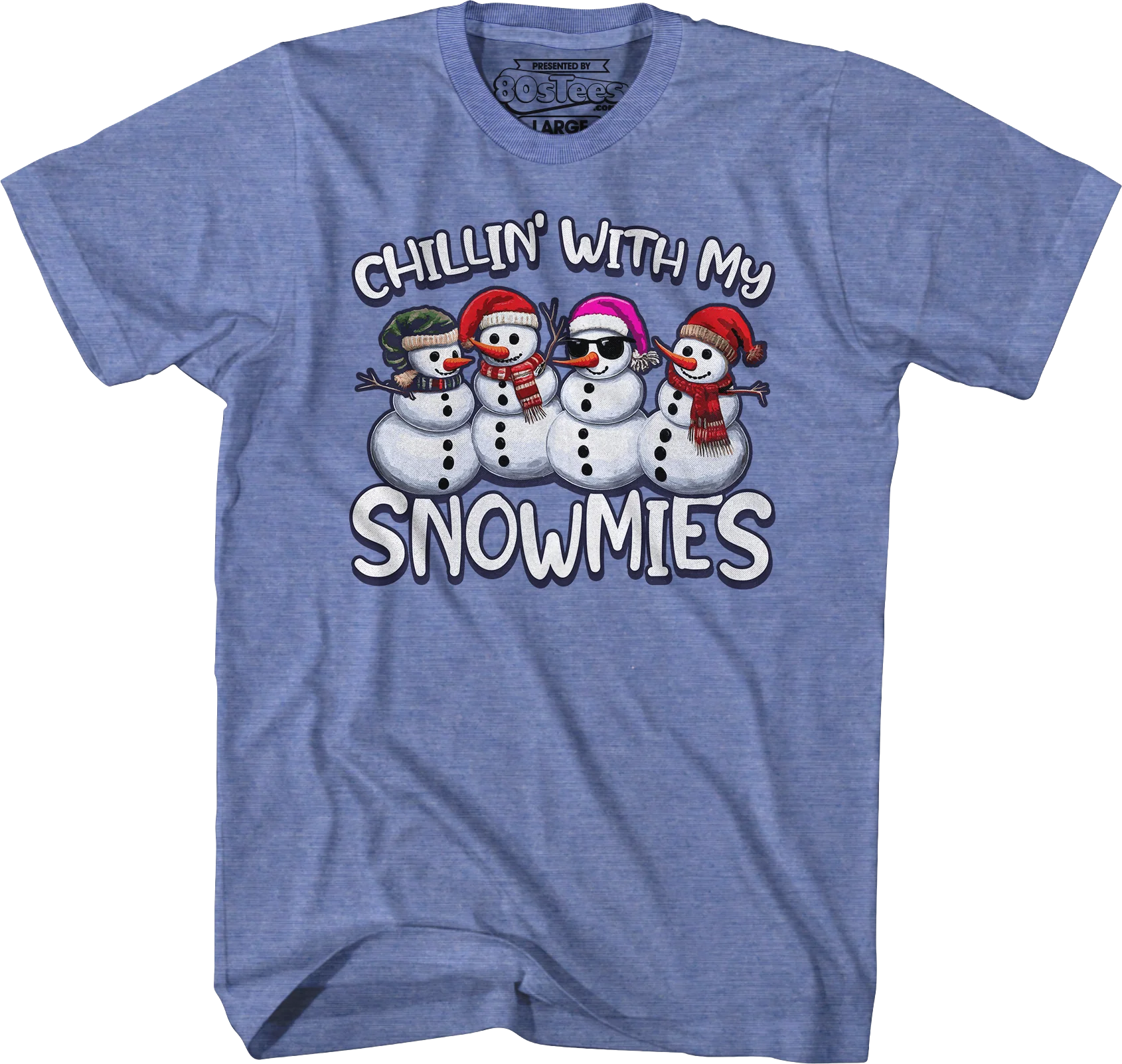 Chillin' With My Snowmies T-Shirt - Image 7