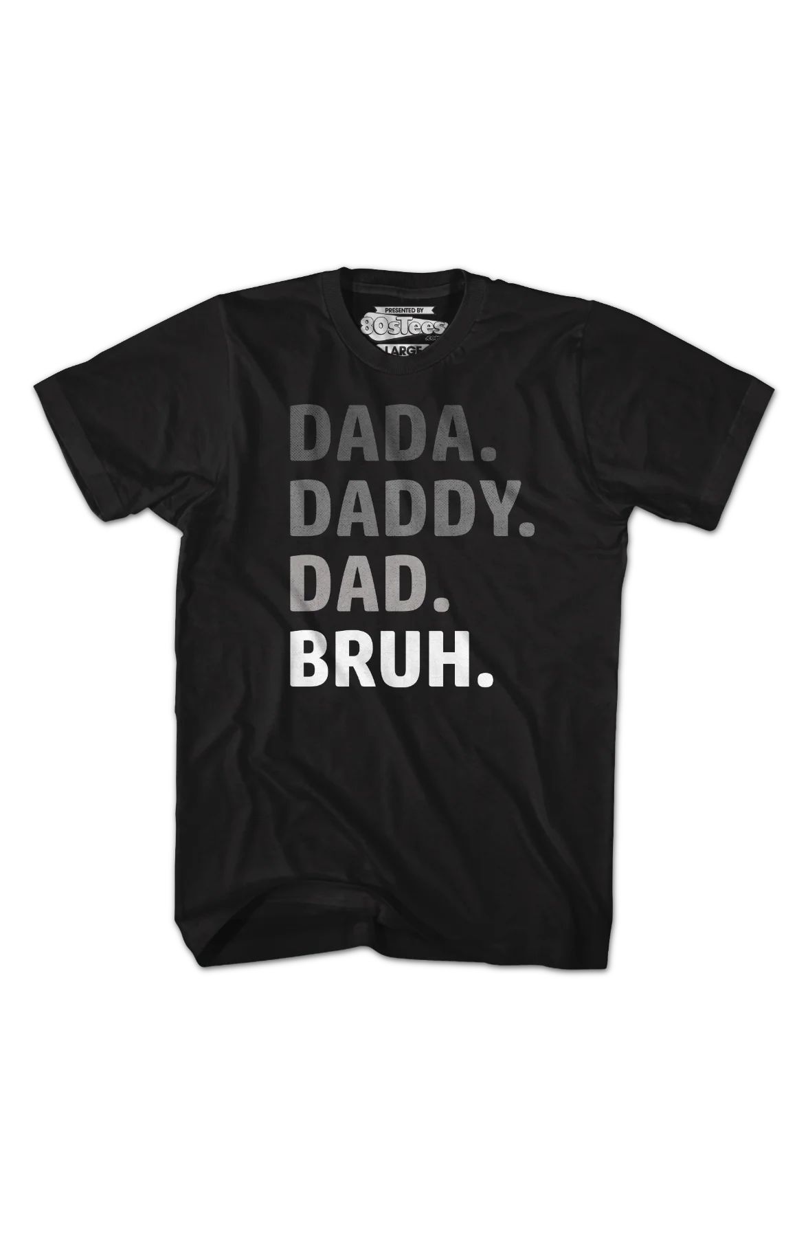 Dada Daddy Dad Bruh T-Shirt - Image 2
