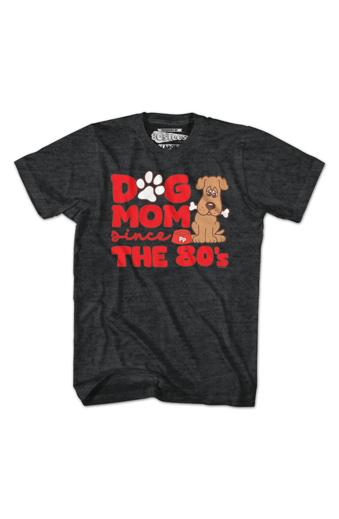 Dog Mom Since The 1980's Pound Puppies T-Shirt - Image 2
