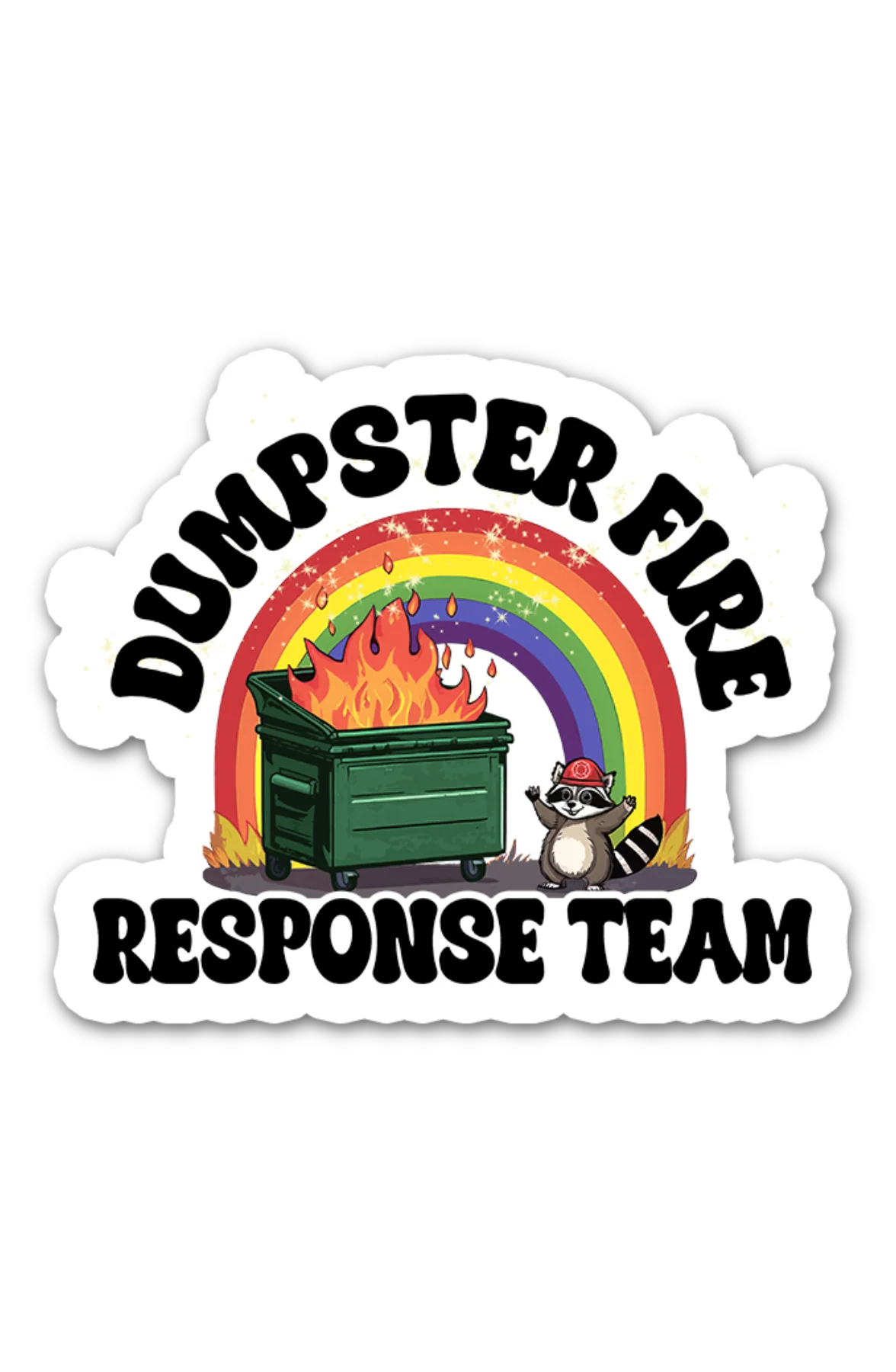 Dumpster Fire Response Team 3"x3" Sticker - Image 2