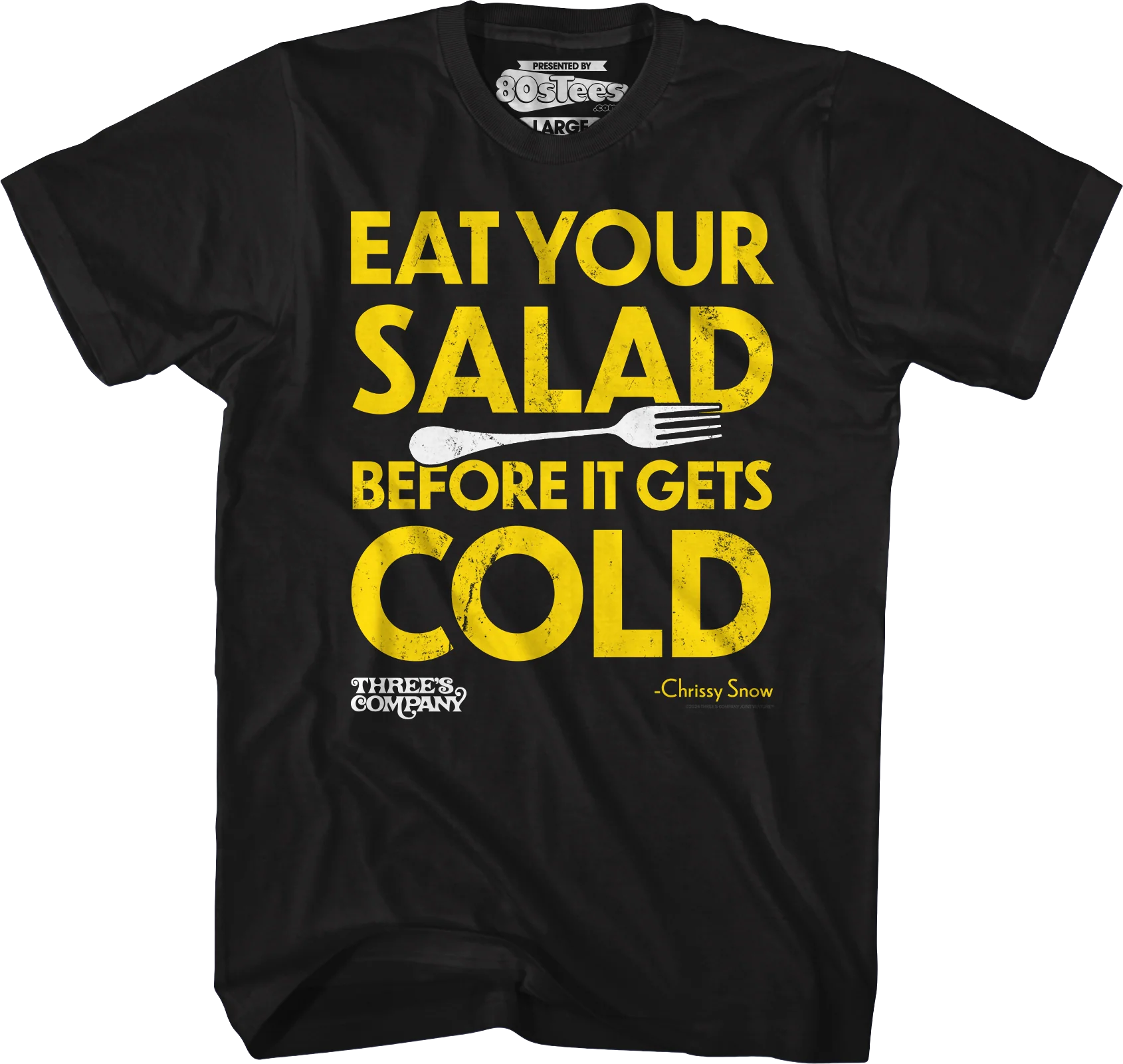 Eat Your Salad Before It Gets Cold Three's Company T-Shirt - Image 4