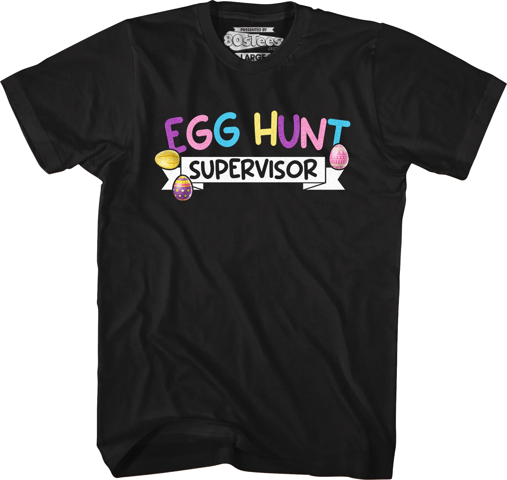 Egg Hunt Supervisor T-Shirt - Image 4