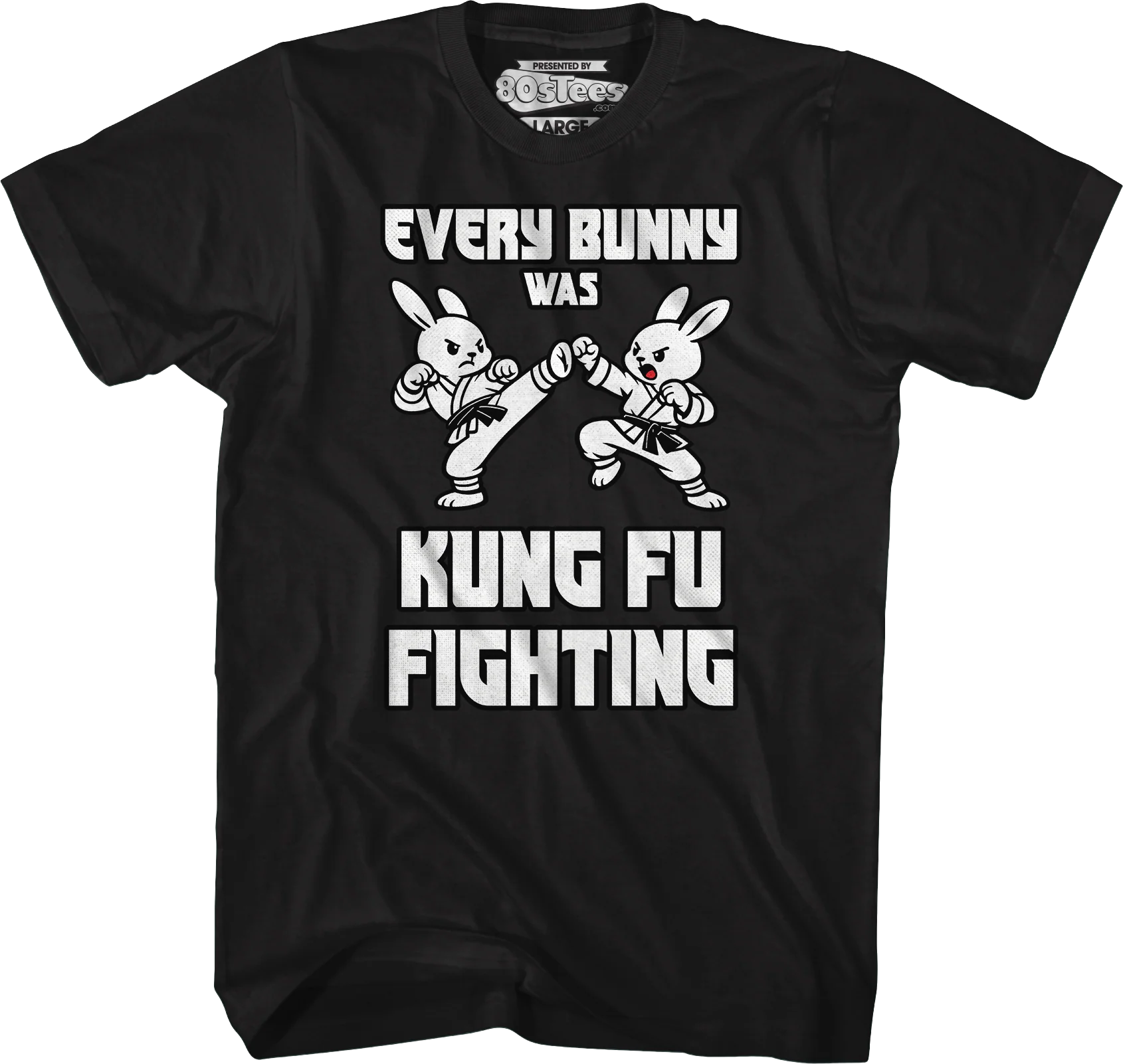 Every Bunny Was Kung Fu Fighting T-Shirt - Image 4