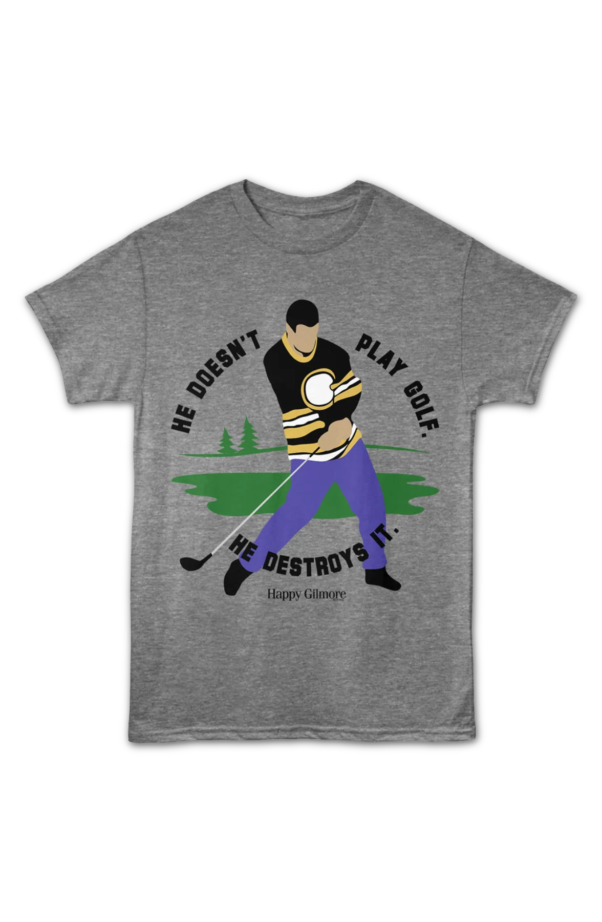 He Doesn't Play Golf He Destroys It Swing Happy Gilmore T-Shirt - Image 2