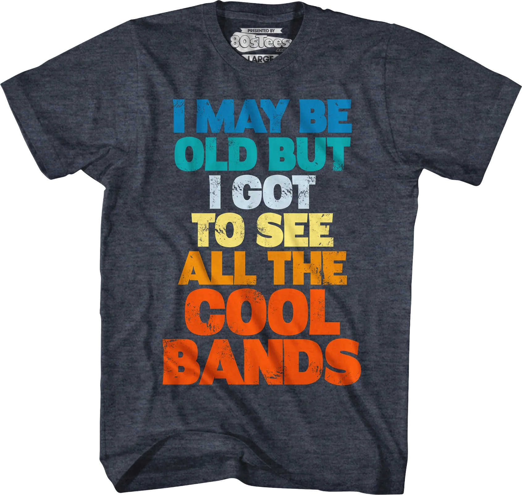 I Got To See All The Cool Bands T-Shirt - Image 3