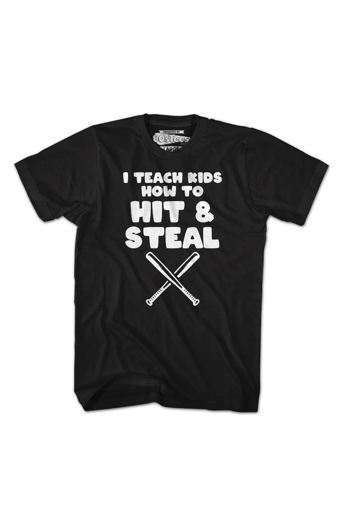 I Teach Kids How To Hit & Steal T-Shirt - Image 2