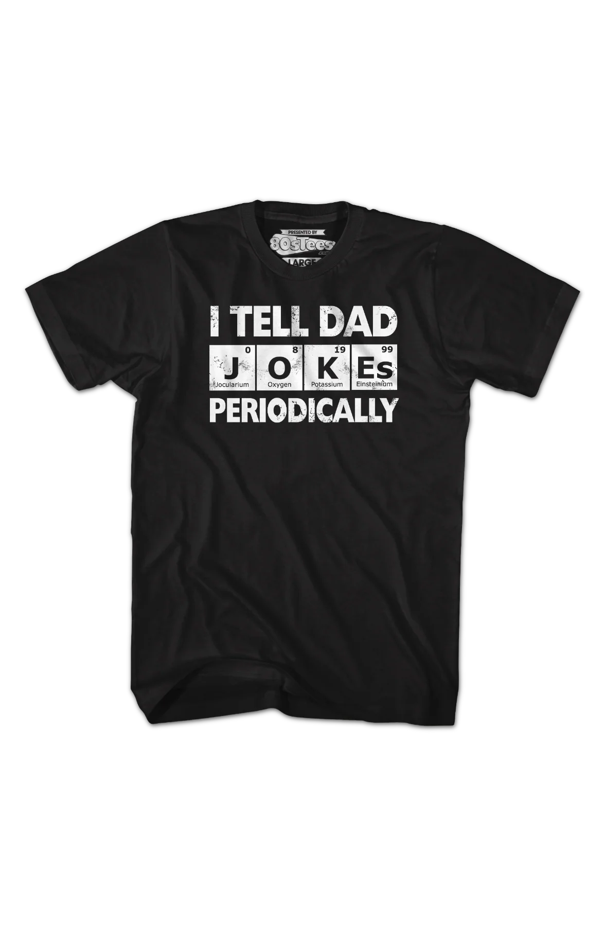I Tell Dad Jokes Periodically T-Shirt - Image 2
