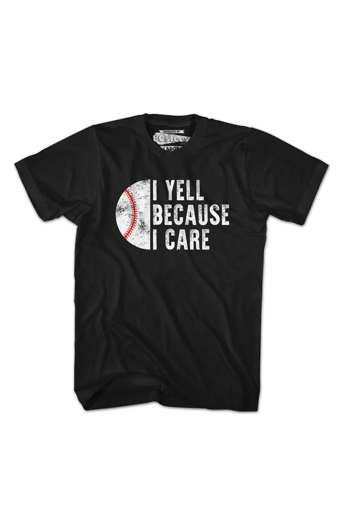 I Yell Because I Care T-Shirt - Image 2