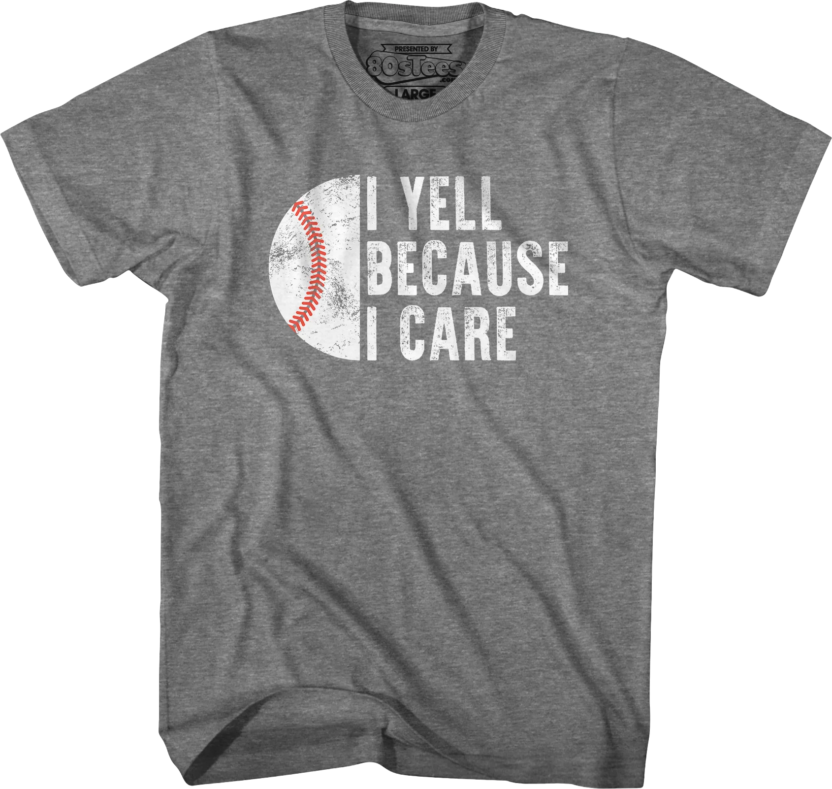 I Yell Because I Care T-Shirt - Image 5