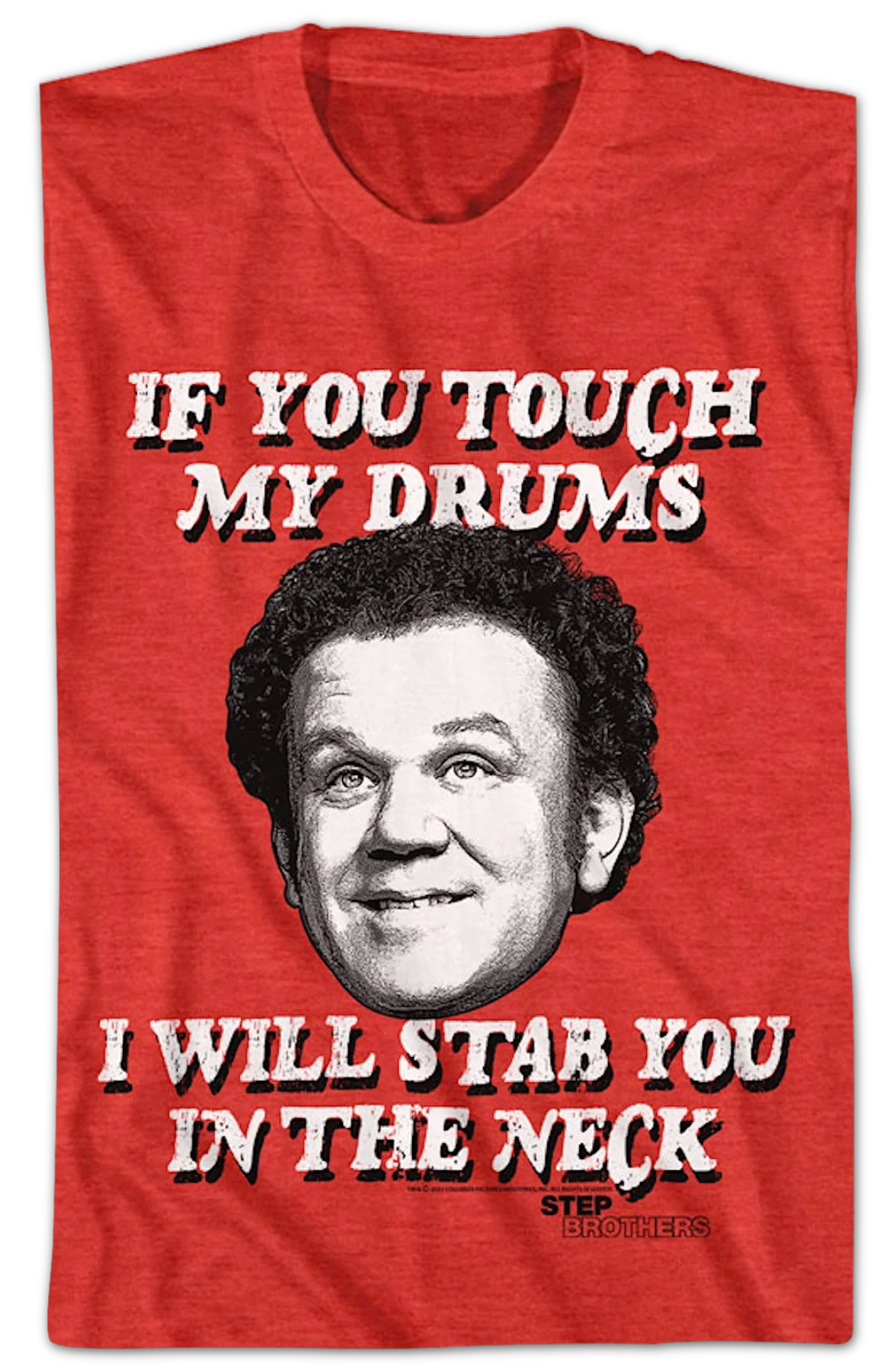 If You Touch My Drums Step Brothers T-Shirt - Image 2