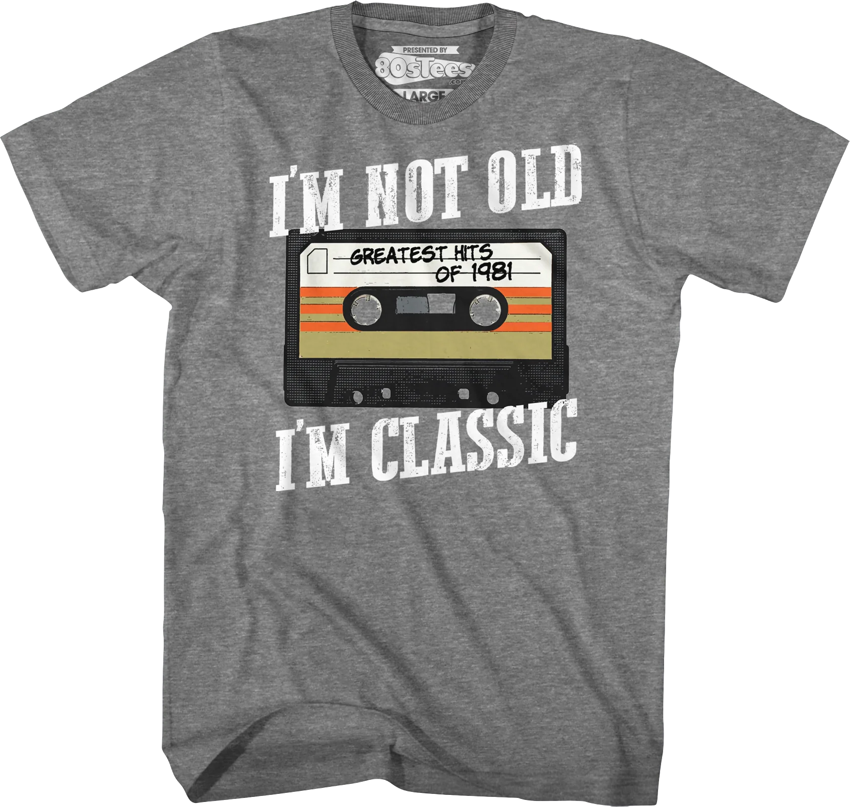 I'm Not Old I'm Classic Greatest Hits Of 1981 T-Shirt - Image 2