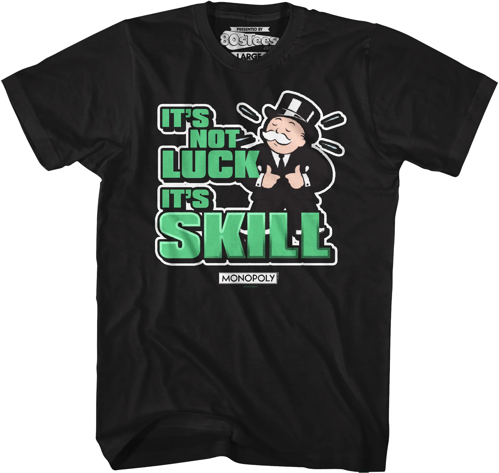 It's Not Luck It's Skill Monopoly T-Shirt - Image 9