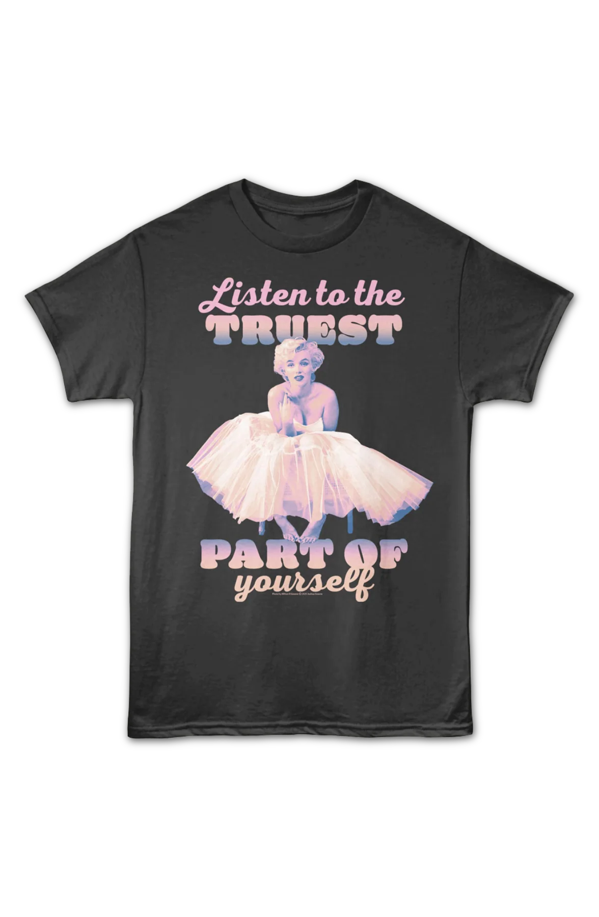 Listen To The Truest Part Of Yourself Marilyn Monroe T-Shirt - Image 2