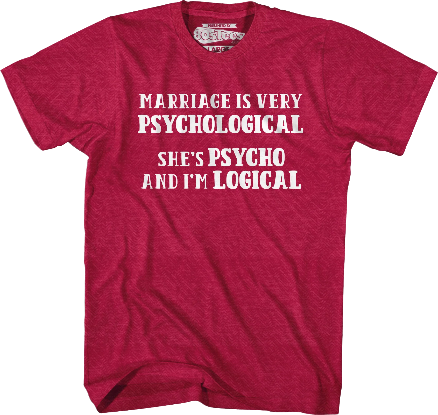 Marriage Is Very Psychological T-Shirt - Image 4