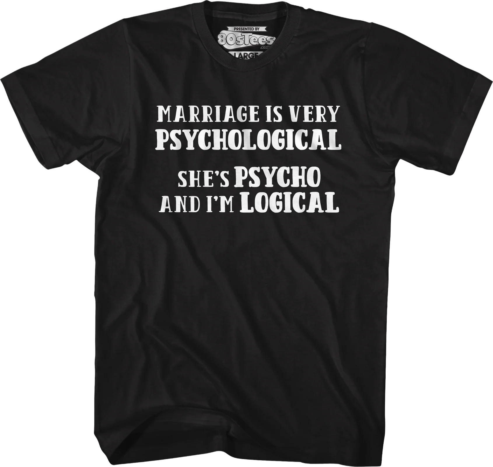 Marriage Is Very Psychological T-Shirt - Image 5