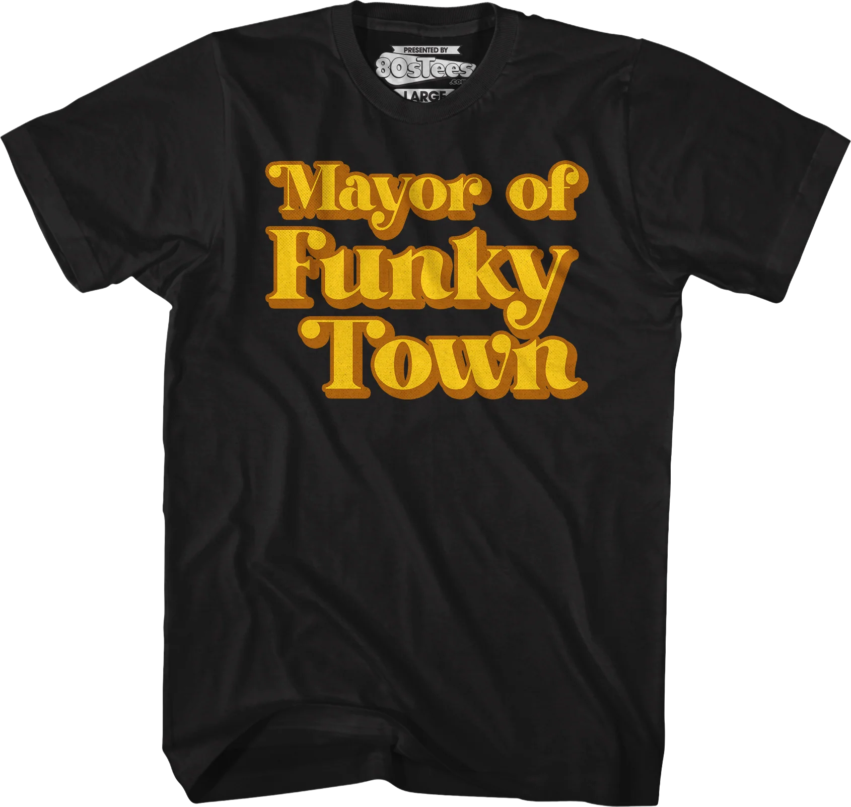 Mayor of Funky Town T-Shirt
