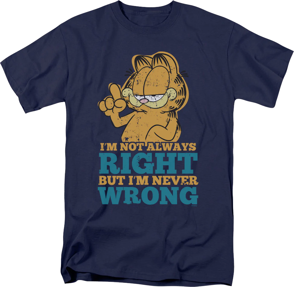Never Wrong Garfield T-Shirt