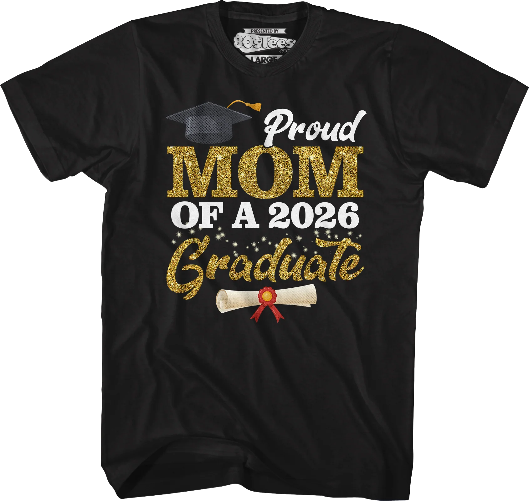 Proud Mom Of A 2026 Graduate T-Shirt