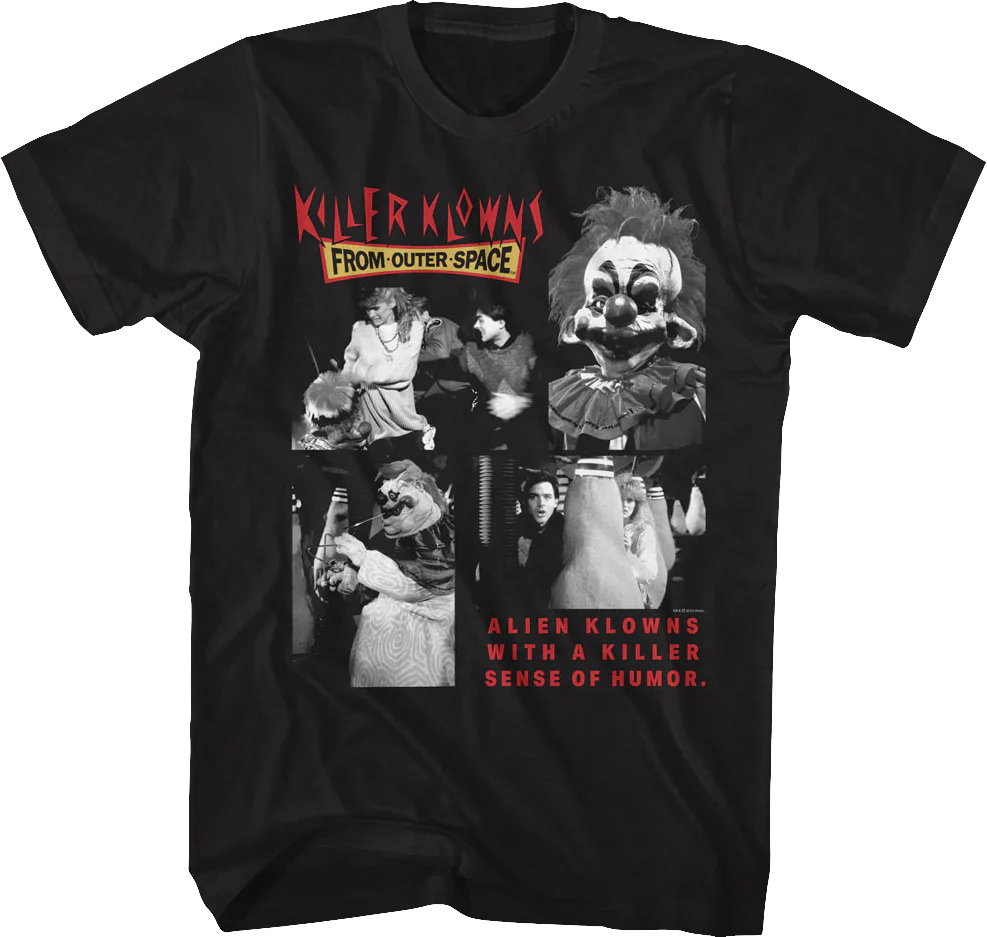 Sense Of Humor Killer Klowns From Outer Space T-Shirt
