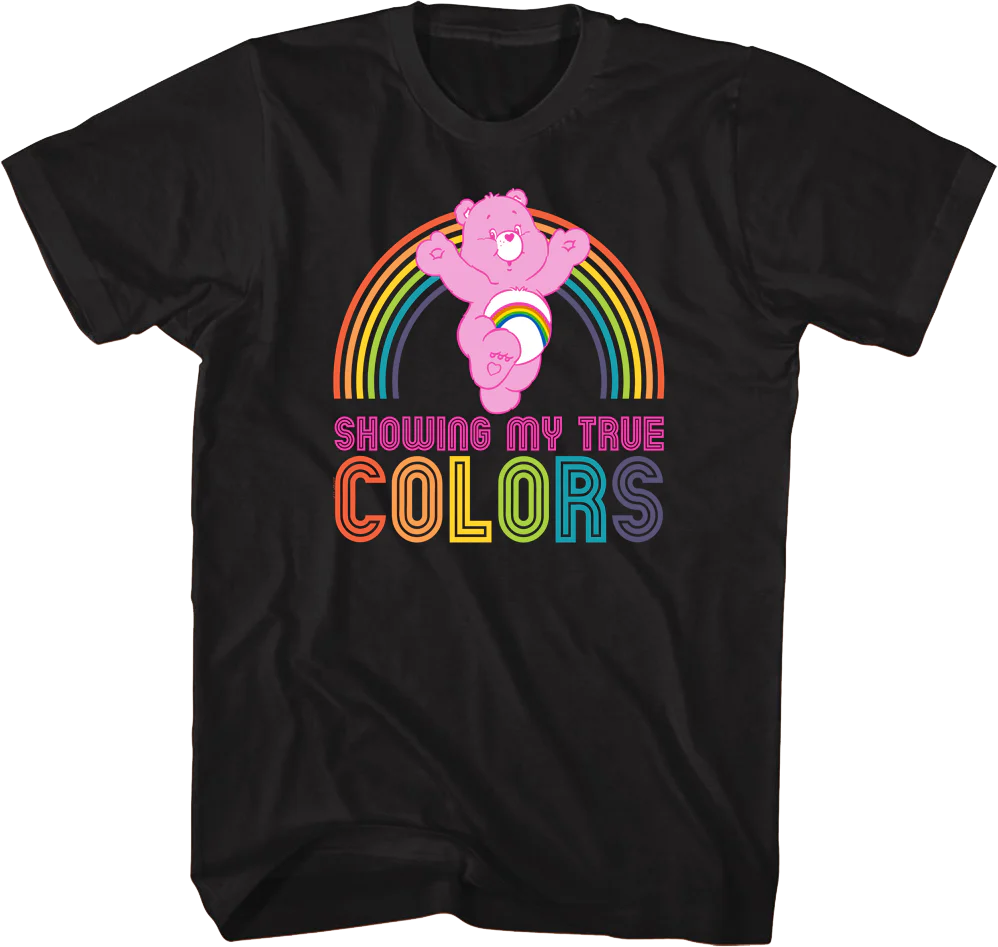 Showing My True Colors Care Bears T-Shirt