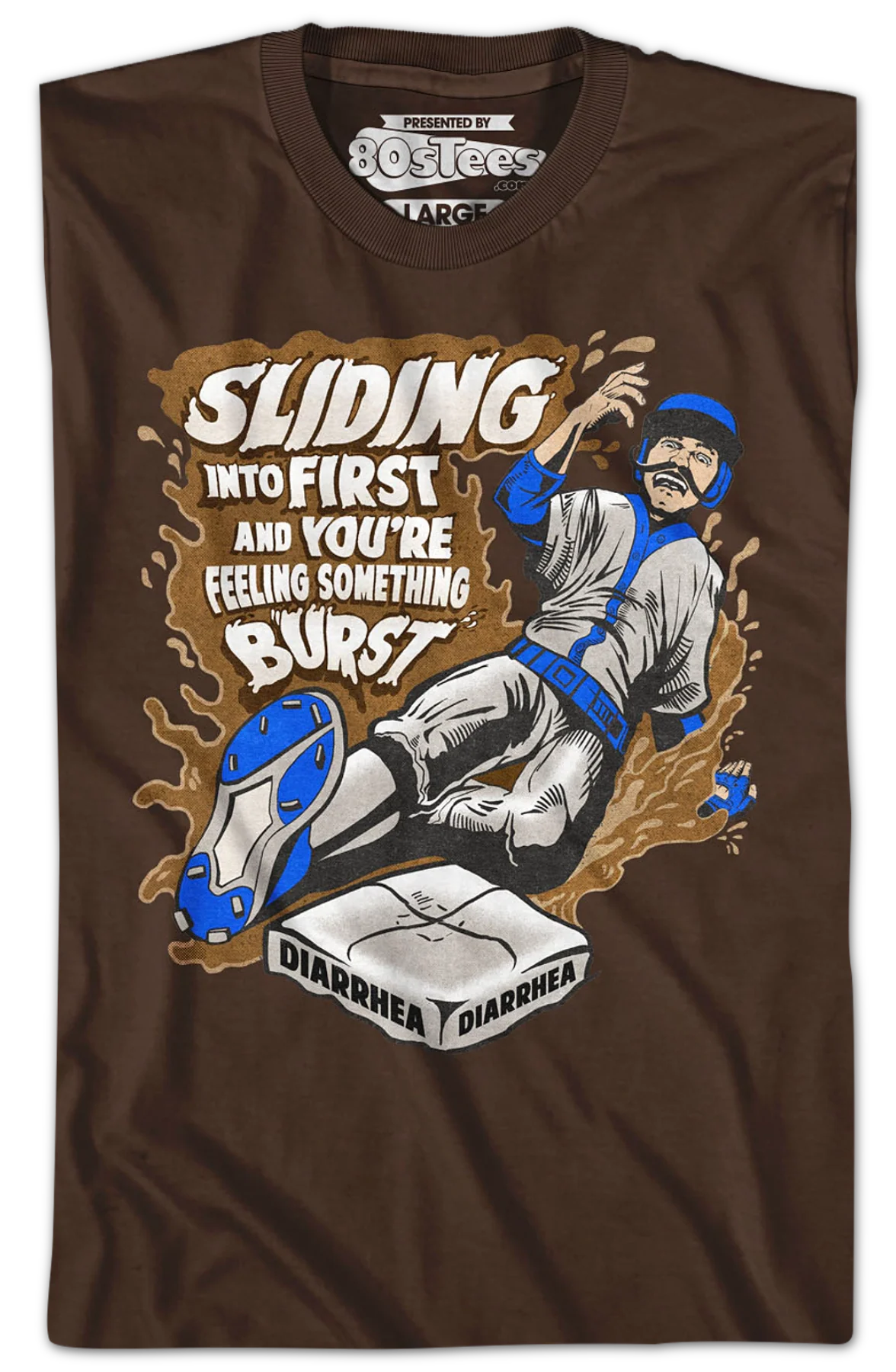 Sliding Into First And You're Feeling Something Burst Diarrhea T-Shirt - Image 2