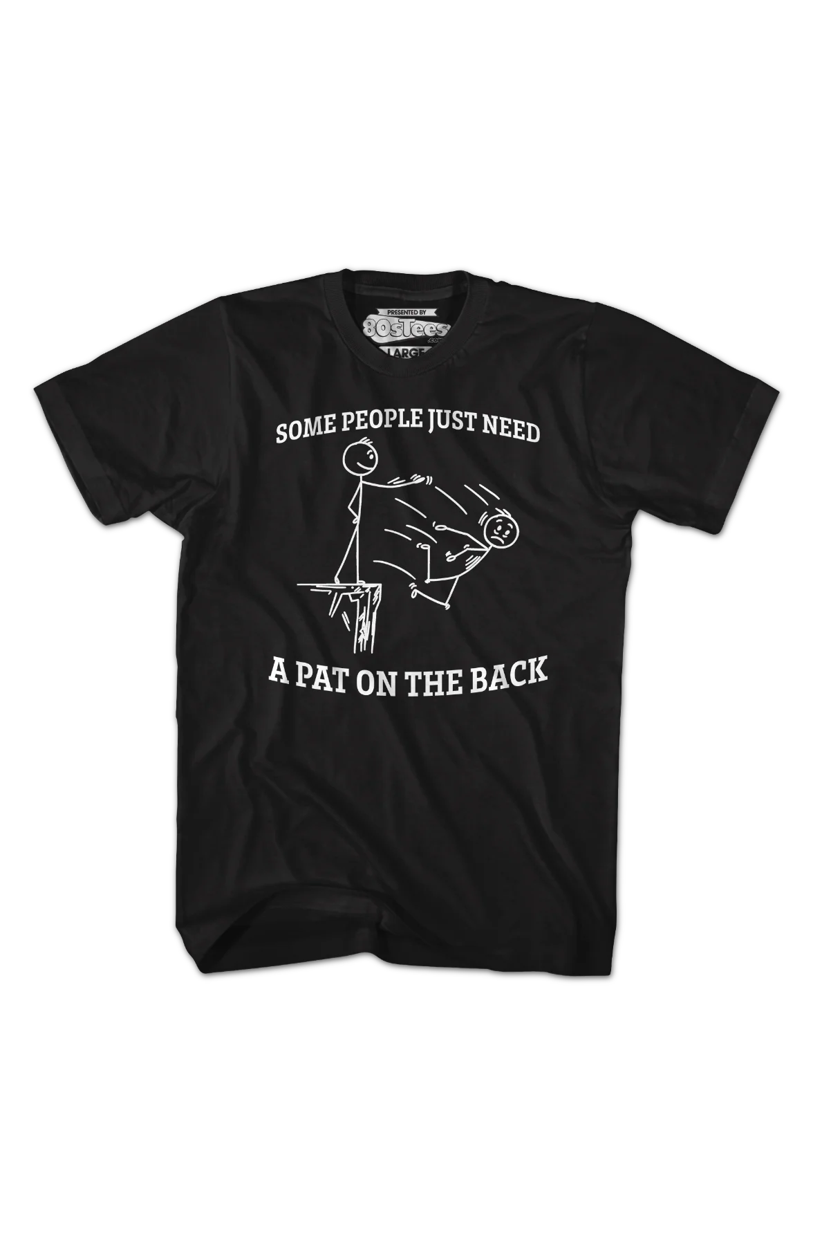 Some People Just Need A Pat On The Back T-Shirt - Image 2