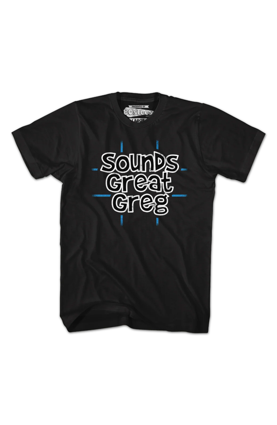 Sounds Great Greg T-Shirt - Image 2