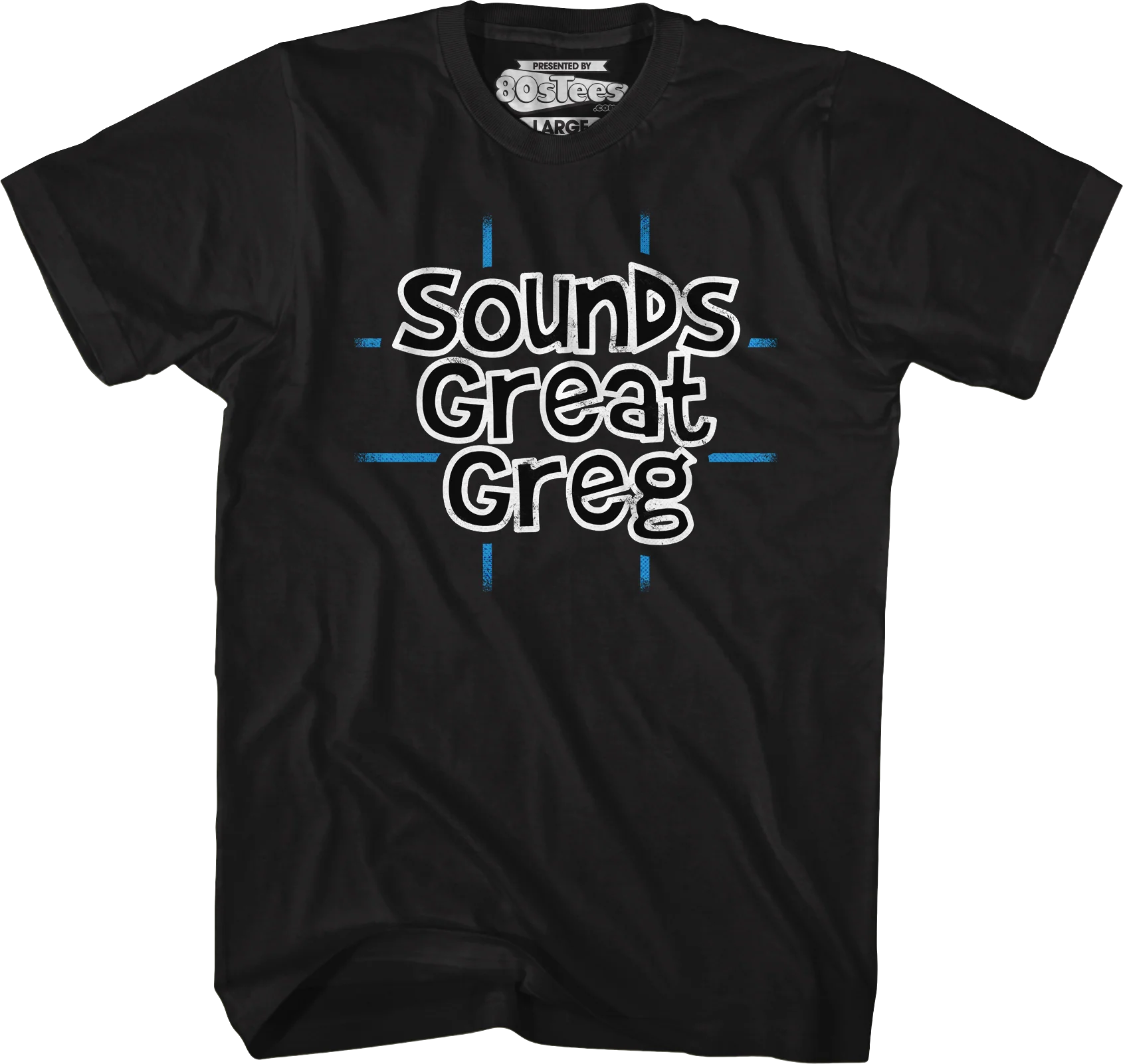 Sounds Great Greg T-Shirt - Image 4