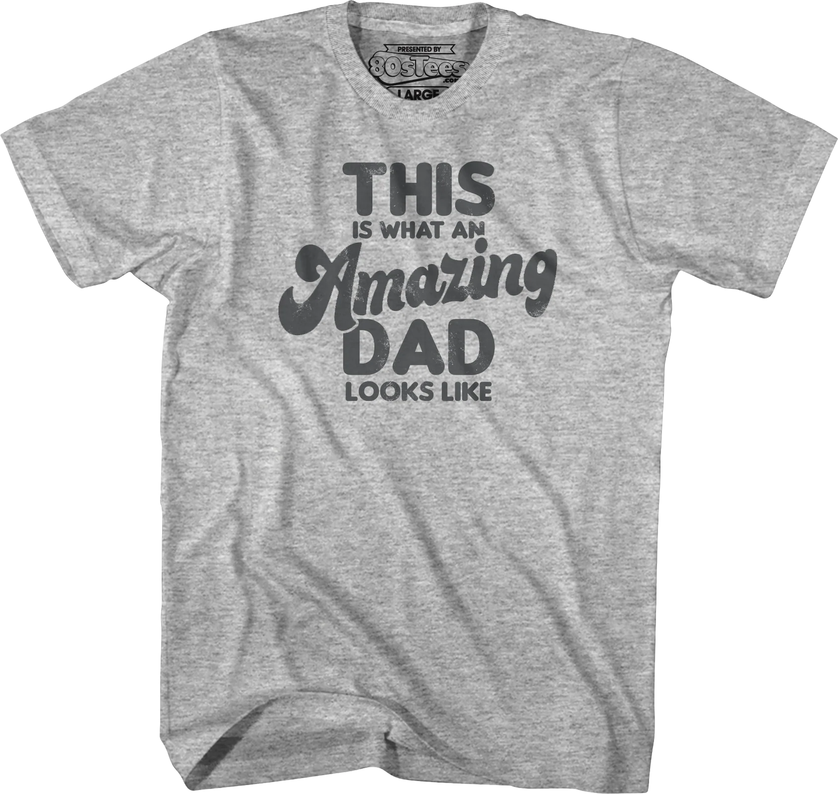 This Is What An Amazing Dad Looks Like T-Shirt - Image 5