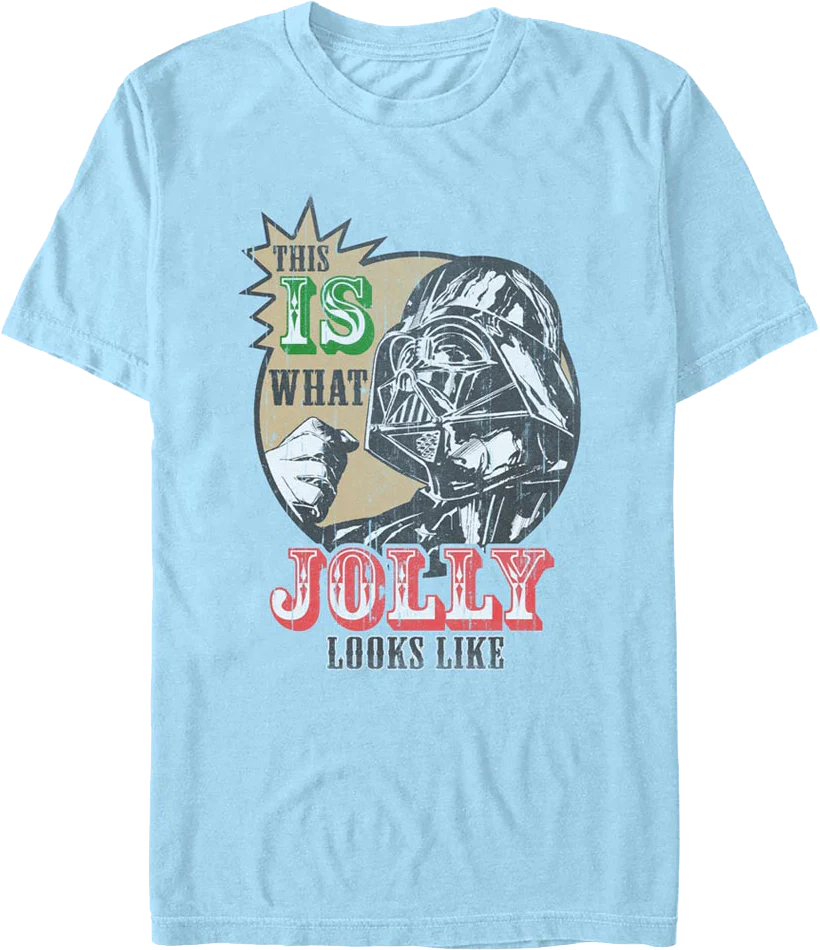 This Is What Jolly Looks Like Darth Vader Star Wars T-Shirt