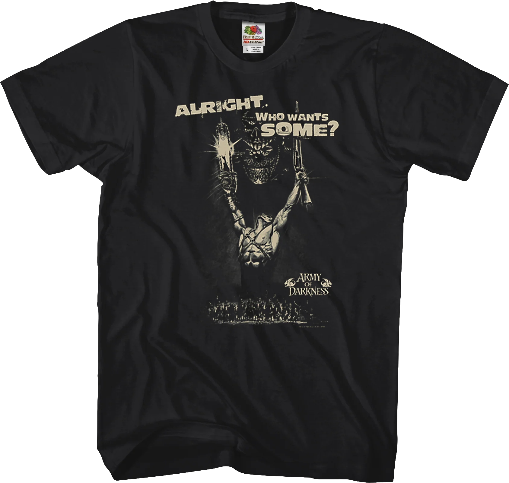 Who Wants Some Army of Darkness T-Shirt