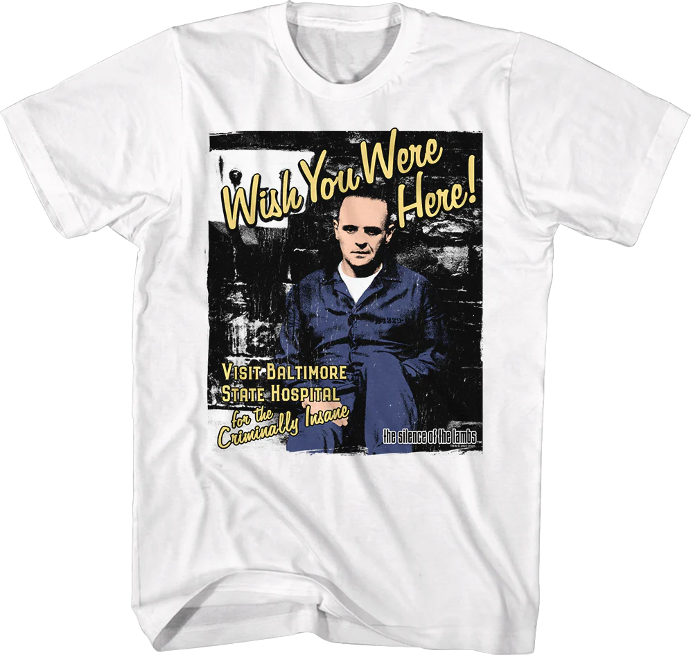 Wish You Were Here Silence of the Lambs T-Shirt