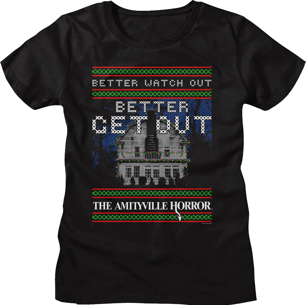 Womens Better Watch Out Faux Ugly Christmas Sweater Amityville Horror Shirt