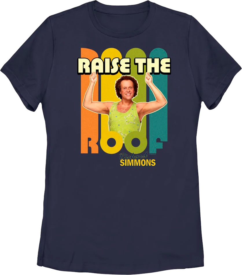 Womens Raise The Roof Richard Simmons Shirt