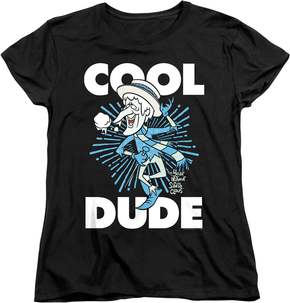 Womens Snow Miser Cool Dude The Year Without A Santa Claus Shirt