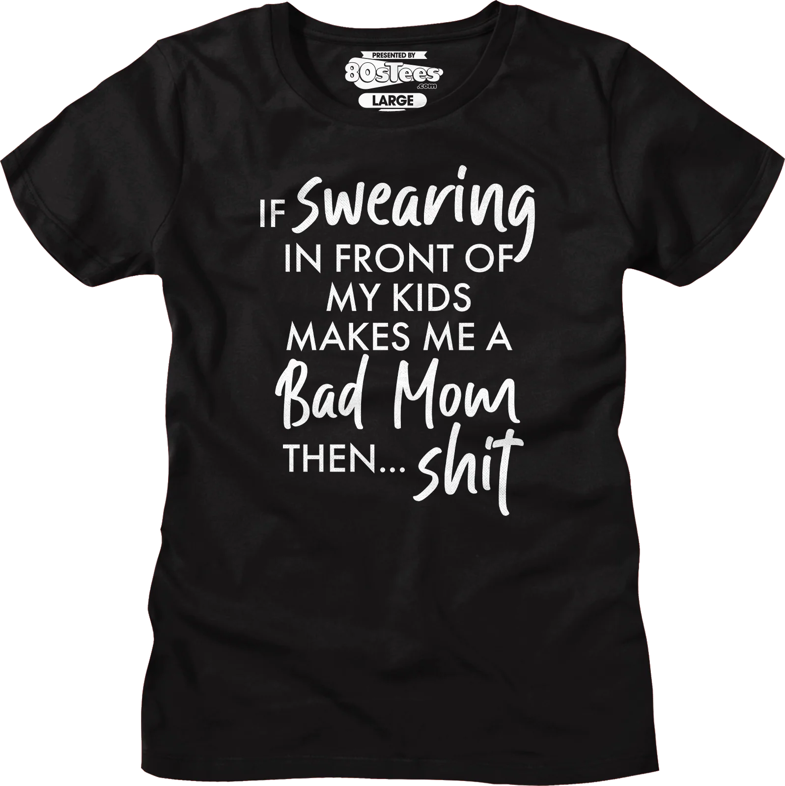 Womens Swearing In Front Of My Kids Shirt