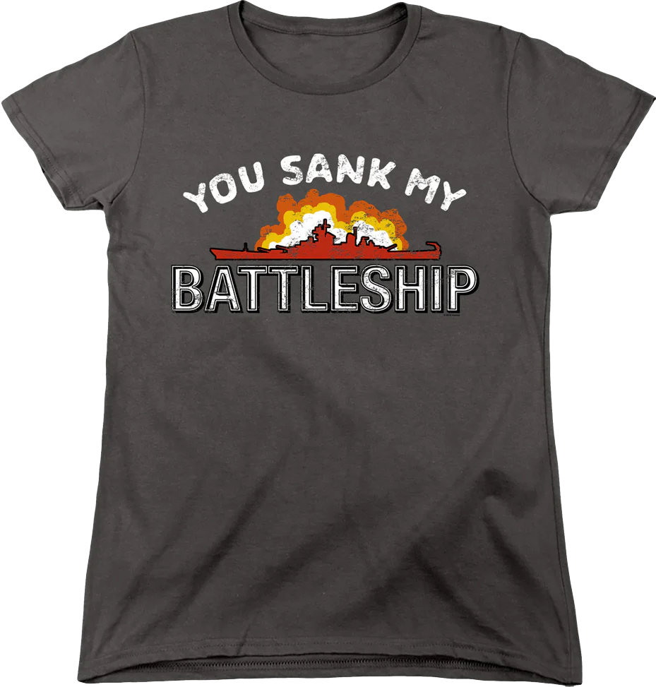 Womens You Sank My Battleship Shirt